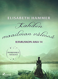 Cover for Kahden maailman välissä – Iltaruskon aika 14