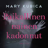 Cover for Paikallinen nainen kadonnut