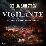 Cover for Vigilante: A gritty Swedish police procedural