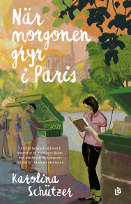 Cover for När morgonen gryr i Paris