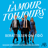 Cover for L’amour toujours : Berättelsen om Tidö