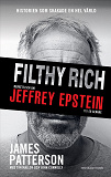 Cover for Filthy Rich : berättelsen om Jeffrey Epstein - tio år senare