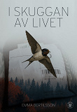 Cover for I skuggan av livet