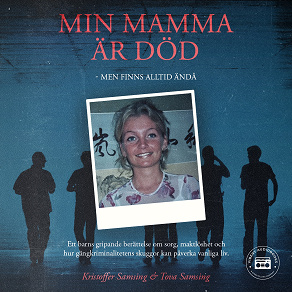 Cover for  Min mamma är död - Men finns alltid ändå
