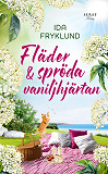 Cover for Fläder och spröda vaniljhjärtan