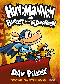 Cover for Hundmannen och brölet från vildmarken