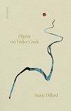 Cover for Pilgrim vid Tinker Creek