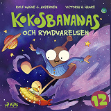 Cover for Kokosbananas och rymdvarelsen