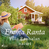 Cover for Villa Rauhalan naiset