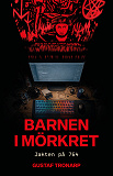 Cover for Barnen i mörkret : jakten på 764
