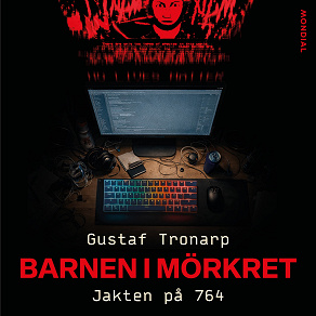 Cover for Barnen i mörkret : jakten på 764