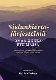 Cover for Sielunkiertojärjestelmä: Omaa onnea etsimässä