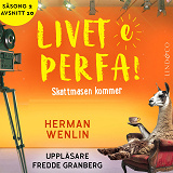 Cover for Skattmasen kommer (S2E10 Livet e perfa!)
