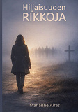 Cover for Hiljaisuuden rikkoja