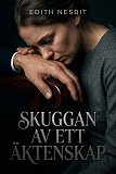 Cover for Skuggan av ett äktenskap