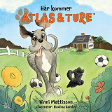 Cover for Här kommer Atlas och Ture (lyssna och läs)