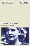 Cover for Vid Grand Central Station där satt jag och grät
