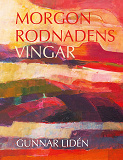 Cover for Morgonrodnadens vingar: Reflektioner kring målningar