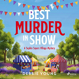 Cover for Best Murder in Show: The start of a British cozy murder mystery series