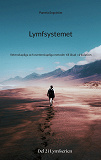 Cover for Lymfsystemet: Vetenskapliga och ovetenskapliga metoder till ökad  cirkulation