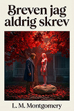Cover for Breven jag aldrig skrev