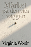 Cover for Märket på den vita väggen