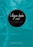 Cover for Våga leda med hjärtat