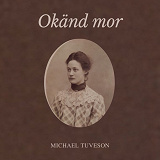 Cover for Okänd mor