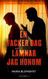 Cover for En vacker dag lämnar jag honom
