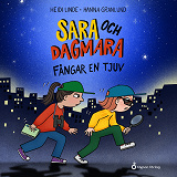 Cover for Sara och Dagmara fångar en tjuv