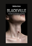Cover for Blackville: Kaktusens kyss