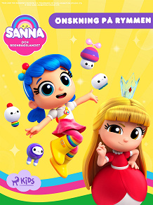 Cover for Sanna och Regnbågslandet: Önskning på rymmen