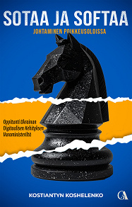 Cover for Sotaa ja softaa - johtaminen poikkeusoloissa