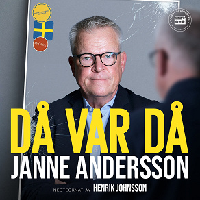 Cover for Då var då: Janne Anderssons dagbok som förbundskapten