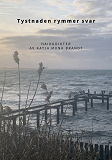 Cover for Tystnaden rymmer svar: Haikudikter