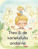 Cover for Theo & de kärleksfulla andarna: LJUSPORTAL