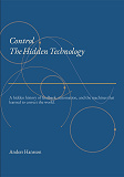 Cover for Control: The Hidden Technology
