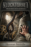 Cover for Klocktornet: Människan mot maskinen