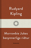 Cover for Morrowbie Jukes besynnerliga ridtur
