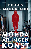 Cover for Mörda är ingen konst