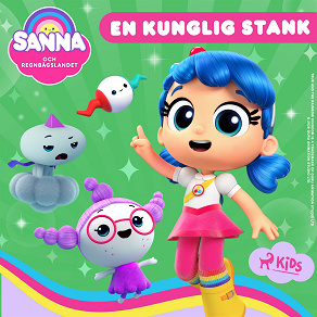 Cover for Sanna och Regnbågslandet: En kunglig stank