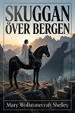 Cover for Skuggan över bergen