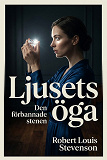 Cover for Ljusets öga: Den förbannade stenen
