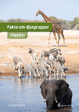 Cover for Fakta om djurgrupper - däggdjur