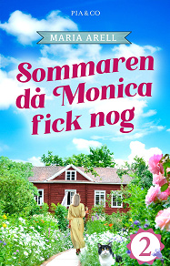 Cover for Sommaren då Monica fick nog : Grannsämja?