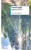 Cover for Fritt fall uppåt: Fragment ur livet 1