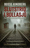 Cover for Slutstrid i Bollasjö
