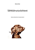 Cover for Sähköärsytyslaitteet: Asiantuntija koiran koulutukseen