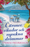 Cover for Citroner, cikador och nyvakna drömmar