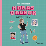 Cover for Noras dagbok - Jag ljuger så bra!